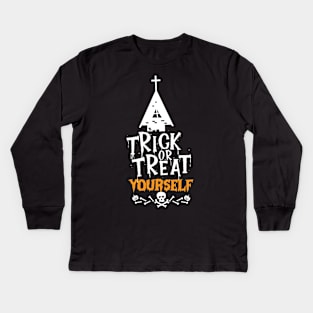 Trick or Treat Yourself-Halloween Trick or Treateng self-indulgence Gift Kids Long Sleeve T-Shirt